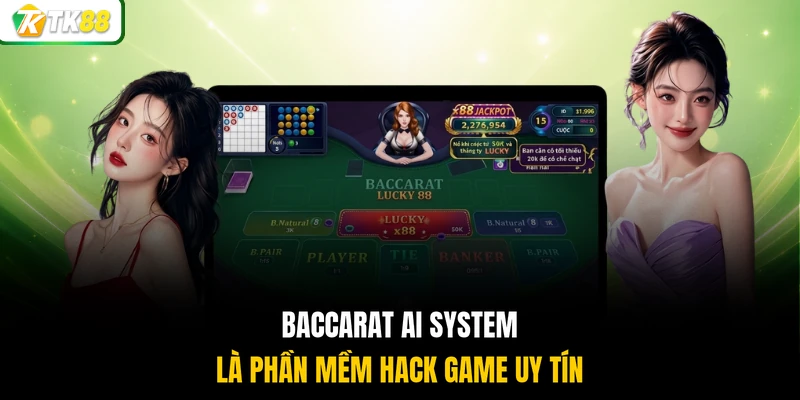 Baccarat AI System là phần mềm hack game uy tín